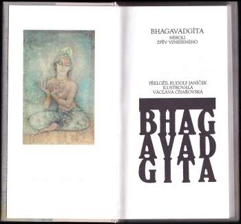 Vendula Císařovská: Bhagavadgíta, neboli, Zpěv vznešeného