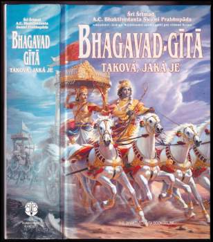 A. Č. Bhaktivédanta Swami Prabhupáda: Bhagavadgíta - taková, jaká je