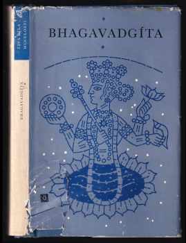 A. Č. Bhaktivédanta Swami Prabhupáda: Bhagavadgíta - taková, jaká je : úplné vydání s původními sanskrtskými texty, přepisem do latinského písma, česká synonyma, překlady a podrobné výklady