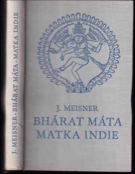 Bhárat Máta - Matka Indie - Jiří Meisner (1958, SNPL) - ID: 505124