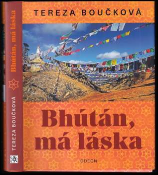Tereza Boučková: Bhútán, má láska