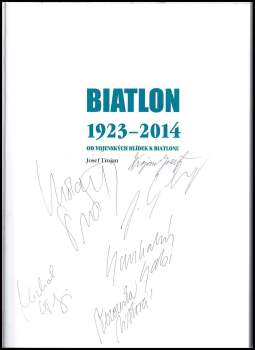 Josef Trojan: Biatlon