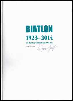 Josef Trojan: Biatlon