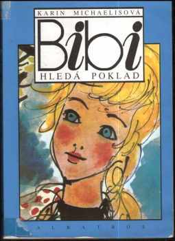 Karin Michaëlis: Bibi hledá poklad
