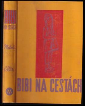 Karin Michaëlis: Bibi na cestách