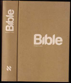 Bible : překlad 21. století
