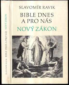 Bible dnes a pro nás