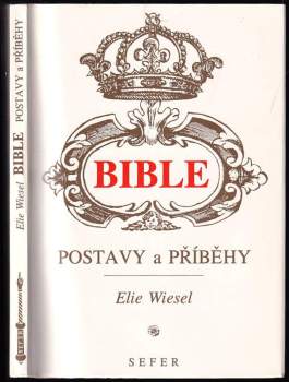 Elie Wiesel: Bible