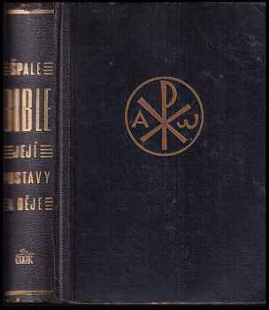 Antonín Špale: Bible, její postavy a děje