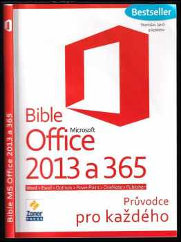 Stanislav Janů: Bible MS Office 2013 a 365