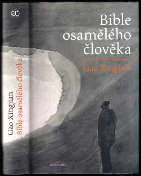 Xingjian Gao: Bible osamělého člověka