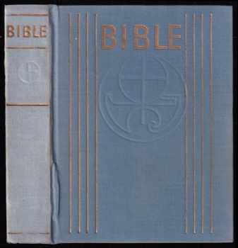 Bible - Písmo svaté Starého a Nového zákona - ekumenický překlad