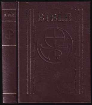 Bible : Písmo svaté Starého i Nového zákona : ekumenický překlad (1984, Ekumenická rada církví v ČSR) - ID: 1068416