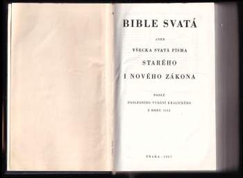 Bible svatá aneb všecka Svatá písma Starého i Nového zákona