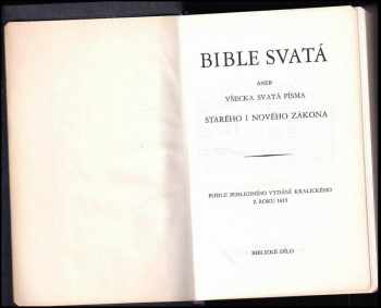Bible svatá aneb Všecka svatá písma Starého i Nového zákona