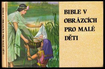 Bible v obrázcích pro malé děti