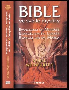 Karel Weinfurter: Bible ve světle mystiky