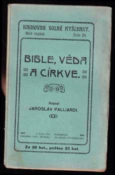 Jaroslav Palliardi: Bible, věda a a církve
