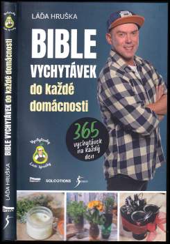 Ladislav Hruška: Bible vychytávek do každé domácnosti