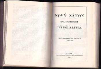 Biblí svatá, aneb, Všecka Svatá písma Starého i Nového zákona