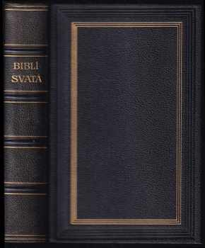 Biblí svatá - Rodinná kronika