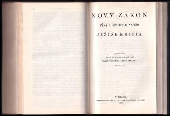 Biblí svatá, to jest: Svatá písma Starého i Nového zákona