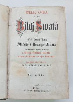 Biblia sacra, to gest, Biblj swatá, aneb, Wssecka swatá pjsma Starého i Nowého zákona