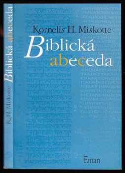 Kornelis Heiko Miskotte: Biblická abeceda