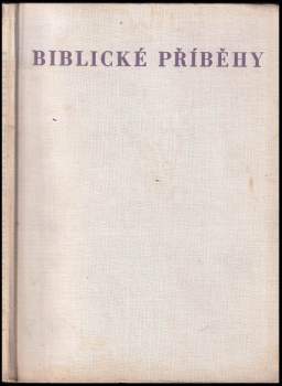 Ivan Olbracht: Biblické příběhy