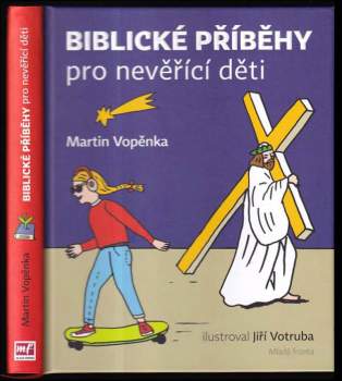 Biblické příběhy pro nevěřící děti