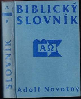 Adolf Novotný: Biblický slovník