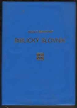 Adolf Novotný: Biblický slovník
