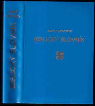 Adolf Novotný: Biblický slovník