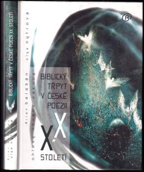 Biblický třpyt v české poezii XX. století