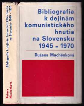 Bibliografia k dejinám komunistického hnutia na Slovensku