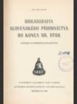 Bibliografia slovenského písomníctva do konca XIX. stor