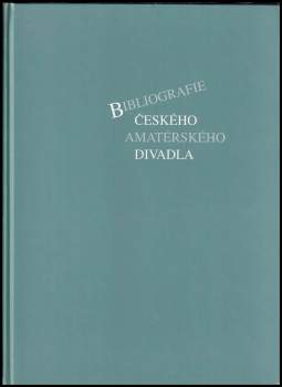 Bibliografie českého amatérského divadla