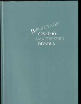 Bibliografie českého amatérského divadla