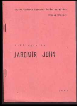 Ladislav Vacina: Bibliografie Jaromír John