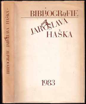 Jaroslav Hašek: Bibliografie Jaroslava Haška