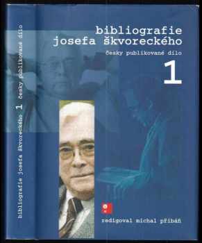 Bibliografie Josefa Škvoreckého : Svazek 1 - Česky publikované dílo (k 30.6.2004) - František Knopp (2004, Literární akademie (Soukromá vysoká škola Josefa Škvoreckého)) - ID: 891302