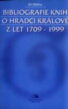 Bibliografie knih o Hradci Králové z let 1709-1999