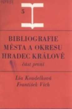František Vích: Bibliografie města a okresu Hradec Králové