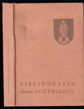 Jaromír Kubíček: Bibliografie okresu Gottwaldov
