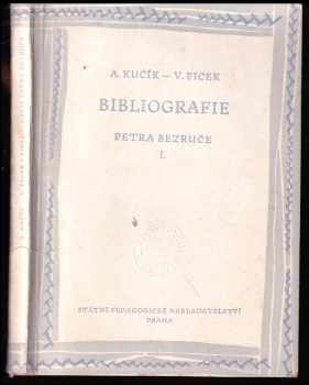 Bibliografie Petra Bezruče I, Dílo.