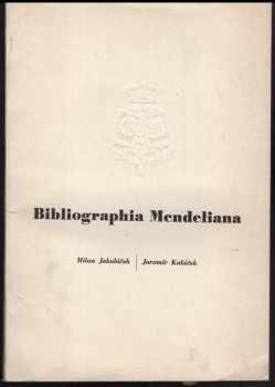 Milan Jakubíček: Bibliographia Mendeliana