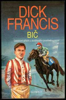 Dick Francis: Bič