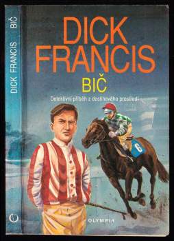 Dick Francis: Bič