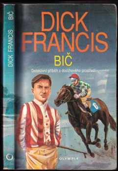 Dick Francis: Bič