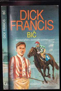 Dick Francis: Bič